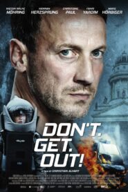 Don’t. Get. Out! 2018 on netflix