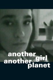 Another Girl Another Planet 1992 on netflix