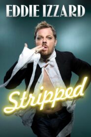 Eddie Izzard – Stripped : Tout en français 2011 on netflix