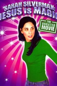 Sarah Silverman: Jesus Is Magic 2005 on netflix