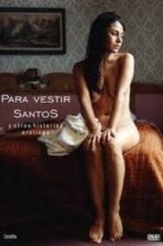Para vestir santos 2004 on netflix