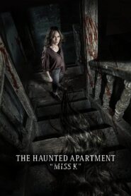 The Haunted Apartment: “Miss K” 2024 on netflix
