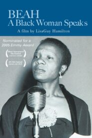 Beah: A Black Woman Speaks 2004 on netflix