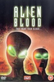 Alien Blood 1999 on netflix