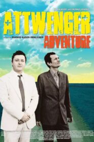 Attwenger Adventure 2007 on netflix