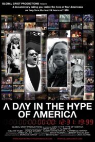 A Day in the Hype of America 2002 on netflix