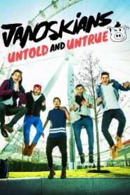 Janoskians: Untold and Untrue 2015 on netflix