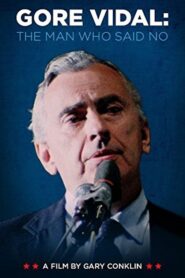 Gore Vidal: The Man Who Said No 1984 on netflix