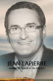 Jean Lapierre : homme de coeur et de paroles 2021 on netflix