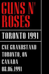 Guns N’ Roses – CNE Grandstand Toronto 1991 on netflix