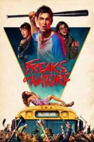 Freaks of Nature 2015 on netflix