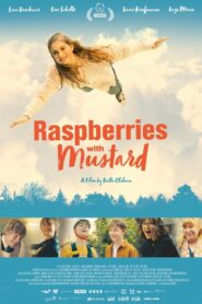 Raspberries with Mustard 2022 on netflix