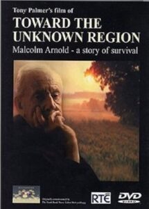 Toward the Unknown Region: Malcolm Arnold – A Story of Survival 2004 on netflix