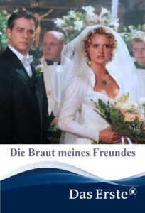 Die Braut meines Freundes 2001 on netflix