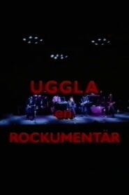 Uggla: en rockumentär 1990 on netflix