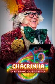 Chacrinha: The Eternal Warrior 2017 on netflix