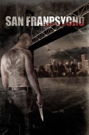 San Franpsycho 2006 on netflix