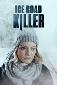 Ice Road Killer 2022 on netflix