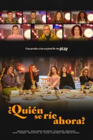 ¿Quien se ríe ahora? 2021 on netflix