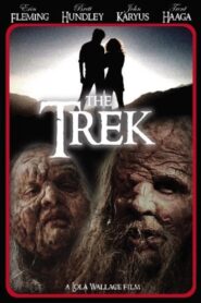 The Trek 2008 on netflix