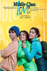 Middle Class Love 2022 on netflix
