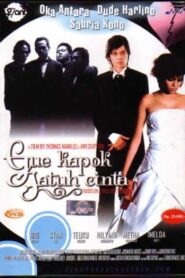 Gue Kapok Jatuh Cinta 2006 on netflix