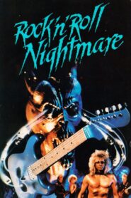 Rock ‘n’ Roll Nightmare 1987 on netflix
