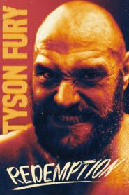 Tyson Fury: Redemption 2022 on netflix