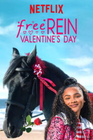 Free Rein: Valentine’s Day 2019 on netflix
