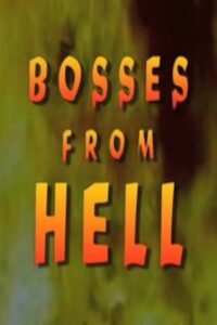 Bosses From Hell 1989 on netflix