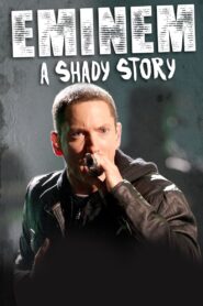 Eminem: A Shady Story 2019 on netflix