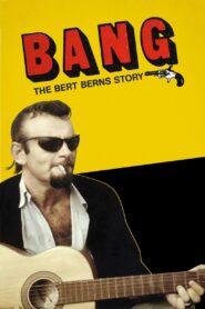 Bang! The Bert Berns Story 2016 on netflix