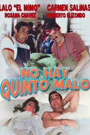 No hay quinto malo 1990 on netflix