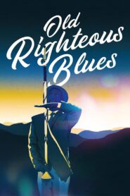 Old Righteous Blues 2024 on netflix