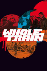 Wholetrain 2006 on netflix