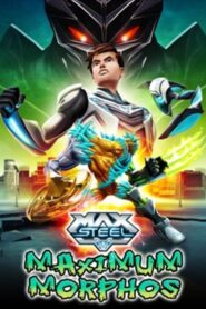 Max Steel Maximum Morphos 2015 on netflix
