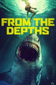 From the Depths 2020 on netflix