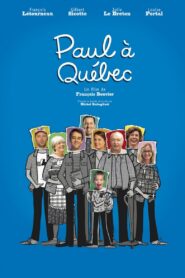 Paul à Québec 2015 on netflix