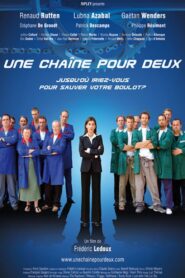 Une chaîne pour deux 2008 on netflix