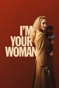 I’m Your Woman 2020 on netflix