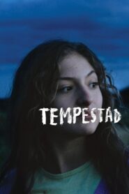 Tempestad 2017 on netflix