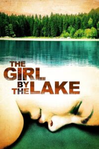 The Girl by the Lake 2007 on netflix
