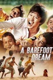A Barefoot Dream 2010 on netflix