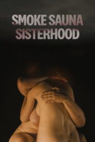Smoke Sauna Sisterhood 2023 on netflix