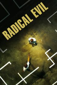 Radical Evil 2014 on netflix