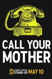 Call Your Mother 2020 on netflix