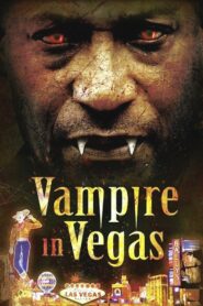 Vampire In Vegas 2009 on netflix