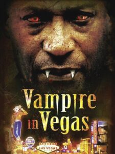 Vampire In Vegas 2009 on netflix