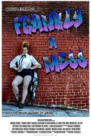 Frankly a Mess 2018 on netflix