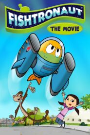Fishtronaut: The Movie 2018 on netflix